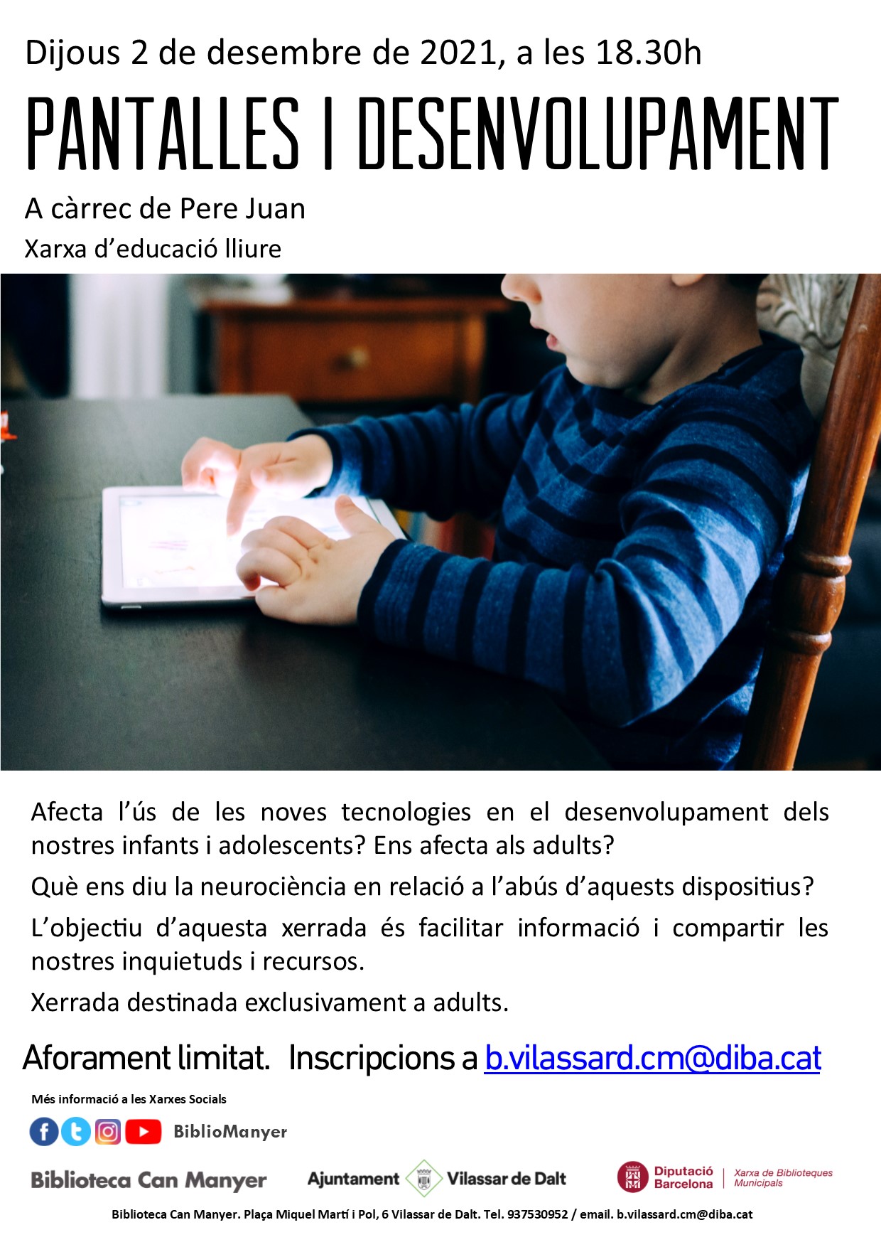 Xerrada: Pantalles i desenvolupament