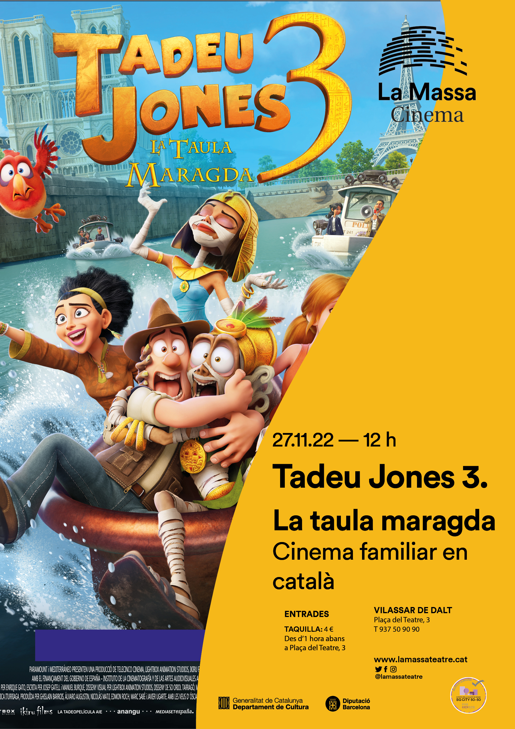 Cinema familiar en catal&agrave;. Tadeu Jones 3
