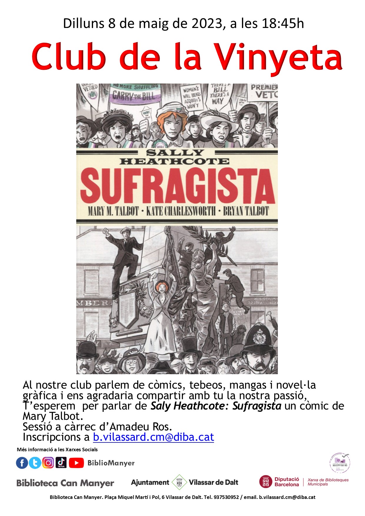 Club de la vinyeta. Sally Heathcote: Sufragista