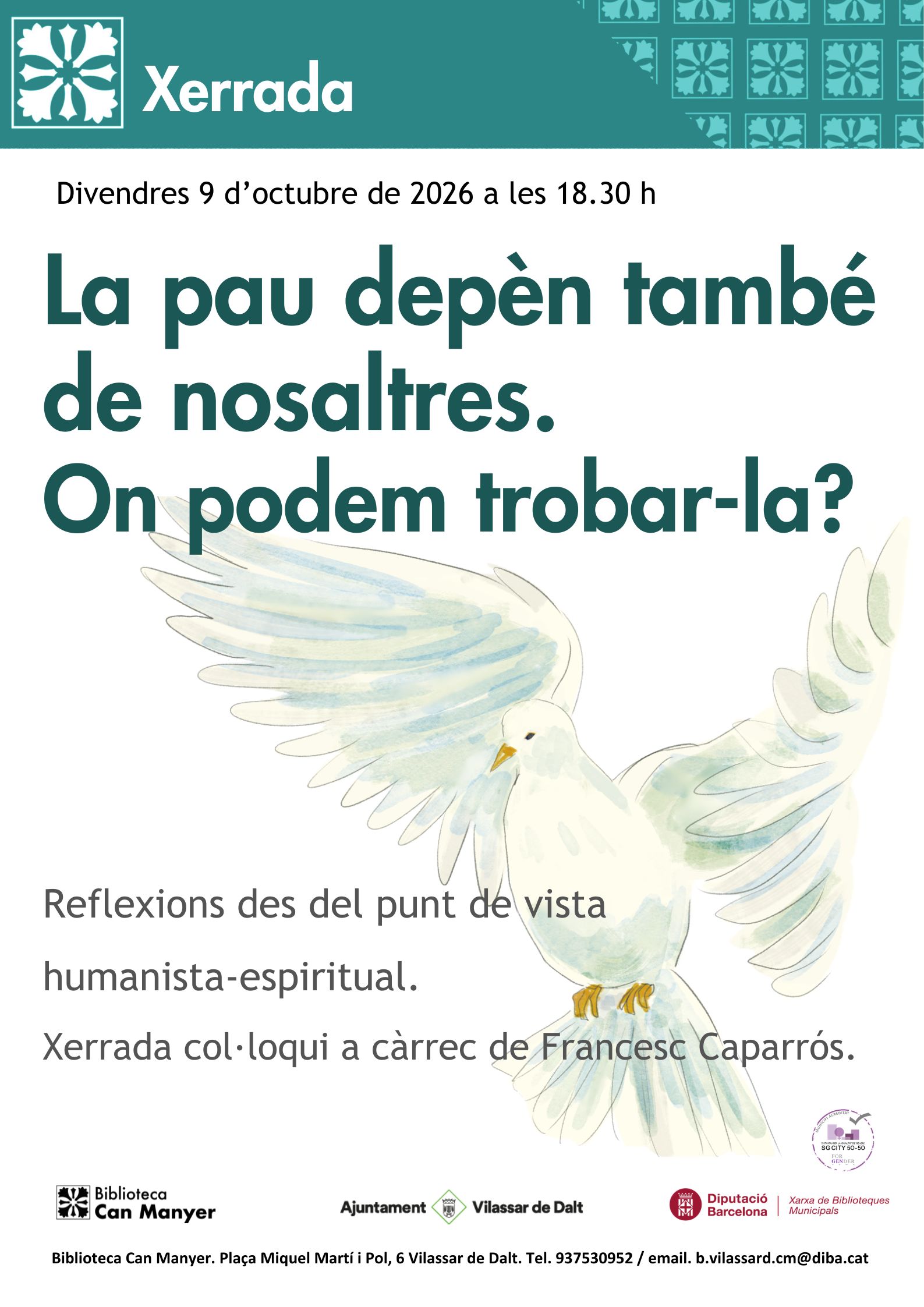 Xerrada 'La pau depèn també de nosaltres: on podem trobar-la?'